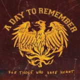 Обложка для A Day To Remember - The Danger In Starting A Fire