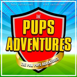 Обложка для Pups Superstars, Kids Superstars - The Pups Adventures (Extended Version)