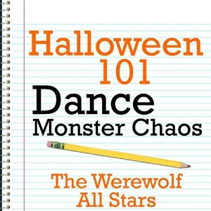 Обложка для The Werewolf All Stars - Halloween Dance Party Groove Screams