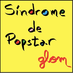 Обложка для Glom - Síndrome de Popstar