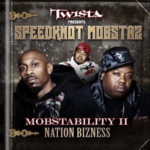 Обложка для Twista Pres. Speedknot Mobstaz - Gangstaz Don't Dance (Feat. Jim Jones)