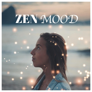 Обложка для Zen Mood - Chillout