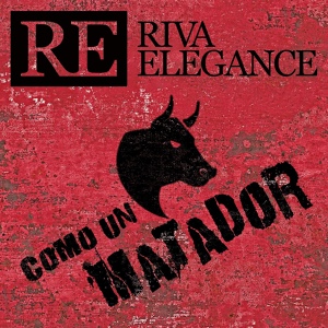 Обложка для Riva Elegance - Como un Matador