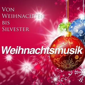 Обложка для Weihnachtslieder Akademie - Nehmt Abschied Brüder - Auld Lang Syne