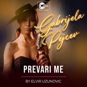 Обложка для Gabrijela Pejcev - Prevari me