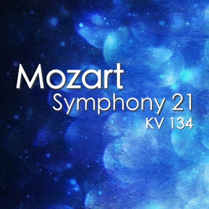 Обложка для The St Petra Russian Symphony Orchestra - Mozart Symphony 21, KV 134, 1