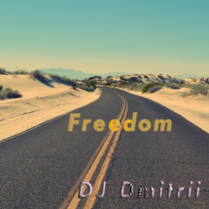 Обложка для DJ Dmitrii - Freedom