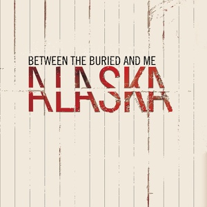 Обложка для Between The Buried And Me - The Primer