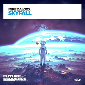 Обложка для Mike Zaloxx - Skyfall