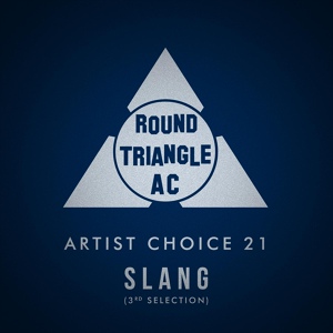 Обложка для DJ Slang - Artist Choice 21 (3rd Selection)