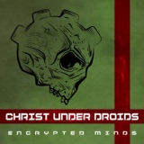 Обложка для Christ Under Droids - Estigma