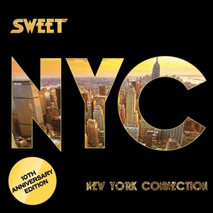 Обложка для Andy Scott's Sweet - New York Connection' (Originally The B-Side Of Sweet's "Wig Wam Bam")