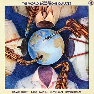 Обложка для World Saxophone Quartet feat. Hamiet Bluiett, Julius Hemphill, Oliver Lake, David Murray - Dream Scheme