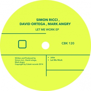 Обложка для Simon Ricci, Mark Angry - Let Me Work