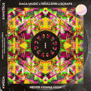 Обложка для DAGA Music, Skullkiid, Scraps - Never Gonna High