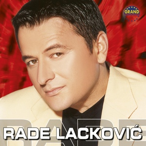 Обложка для Rade Lacković - Najlepše Žene