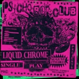 Обложка для Psycho Boys Club - Liquid Chrome