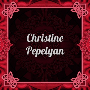 Обложка для Pepelyan Christine - Nerir Inz