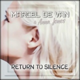 Обложка для Marcel de Van feat. Anna Jones - Return to Silence