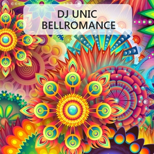 Обложка для DJ Unic - Bellromance