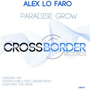 Обложка для Alex Lo Faro - Paradise Grow