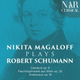 Обложка для Nikita Magaloff - Carnaval, Op. 9: No. 14 in A-Flat Major, Reconnaissance
