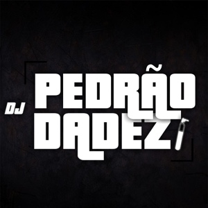 Обложка для DJ Pedrão DaDez - FININHA BAILE DA SERRA