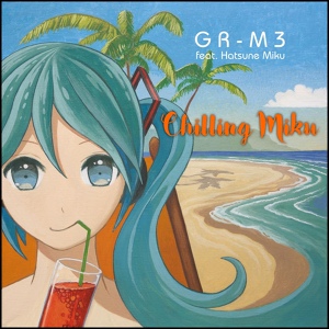 Обложка для GR-M3 feat. Hatsune Miku - Anticipation (feat. Hatsune Miku)