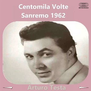 Обложка для Arturo Testa - Centomila volte