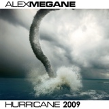 Обложка для Alex Megane - Hurricane 2009