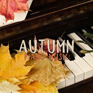 Обложка для Piano Jazz Background Music Masters - Autumn Nights