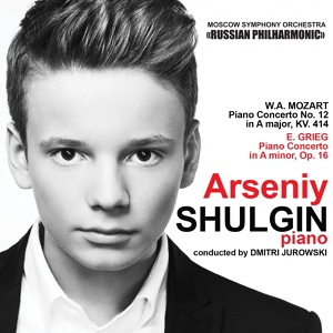 Обложка для Arseniy Shulgin, Moscow Symphony Orchestra, Dmitri Jurowski - Piano Concerto in A Minor, Op. 16