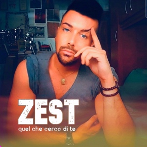 Обложка для ZEST - Quel che cerco di te