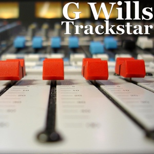 Обложка для G Wills - Trackstar
