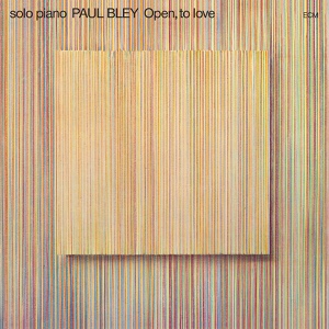 Обложка для Paul Bley - Open, To Love