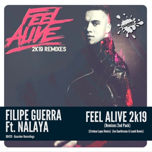 Обложка для Filipe Guerra feat. Nalaya - Feel Alive 2K19