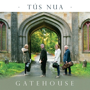 Обложка для Gatehouse - Tús Nua
