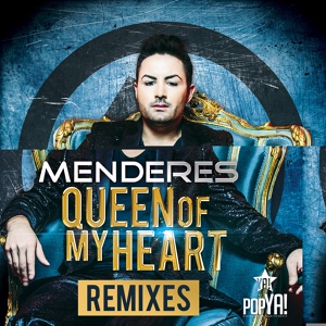 Обложка для Menderes - Queen Of My Heart (DJ Gollum Empyre One Video Edit)