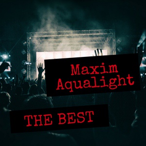 Обложка для Maxim Aqualight - My Buzz
