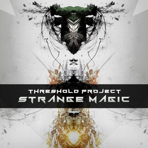 Обложка для Psilocybe Project feat. Threshold Project - Strange Magic (Original Mix)