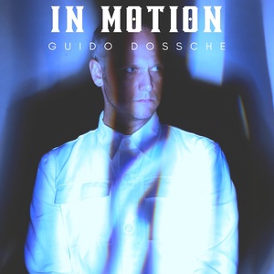 Обложка для Guido Dossche - In Motion