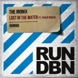 Обложка для The Ironix feat. Philip Braun - Lost in the Water