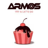 Обложка для Armos - Try & Let's Go