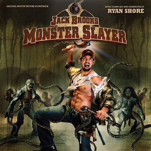 Обложка для Ryan Shore - Jack Brooks: Monster Slayer