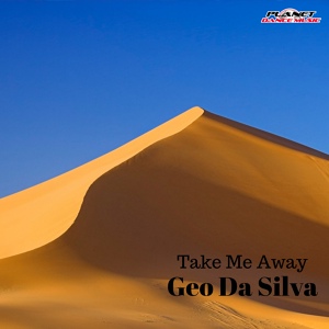 Обложка для Geo Da Silva - Take Me Away