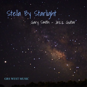 Обложка для Gary Smith - Stella By Starlight