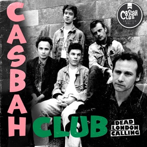 Обложка для Casbah Club - When It's Too Late