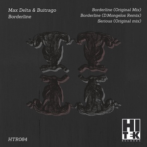 Обложка для Max Delta, Buitrago - Borderline (D.Mongelos Remix)