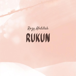 Обложка для Rozy Abdillah - Rukun