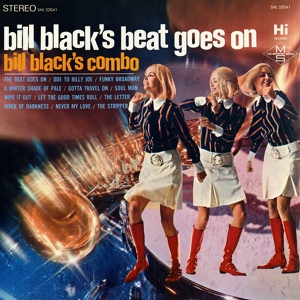 Обложка для Bill Black's Combo - The Beat Goes On
